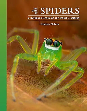 The Lives of Spiders: A Natural History of the World's Spiders (The Lives of the Natural World) Part of: The Lives of the Natural World