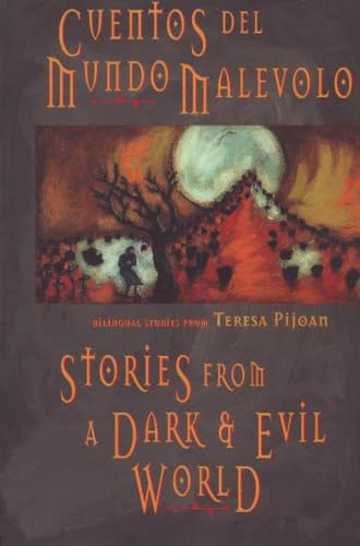 Stories from a Dark and Evil World / Teresa Pijoan