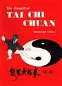 Simplified Tai Chi Chuan Fundamental Vol I / by H. C. Chao (Editor)