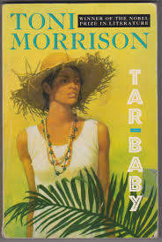 Tar Baby: A Novel / by Toni Morrison