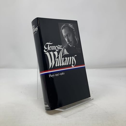 Tennessee Williams: Plays 1957-1980 (Library of America) / Tennessee williams