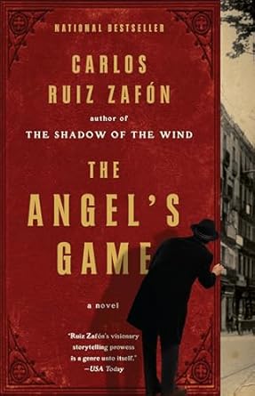 The Angel's Game: Carlos Ruiz Zafón