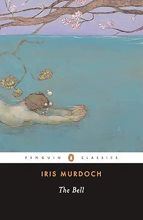 The Bell / by Iris Murdoch