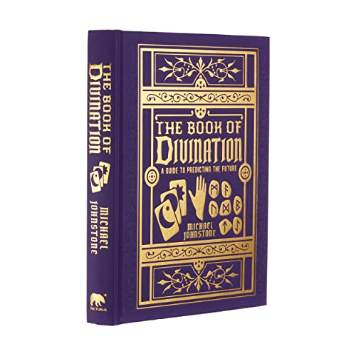 The Book of Divination: A Guide to Predicting the Future (Mystic Archives) / Johnstone, Michael