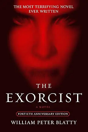 The Exorcist: A Novel / William Peter Blatty