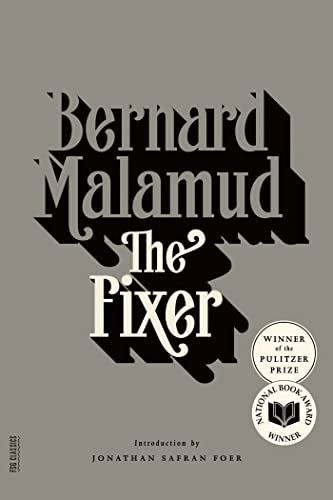 The Fixer: A Novel (FSG Classics) / Bernard Malamud