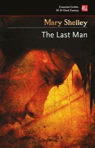 The Last Man / by Mary Shelley