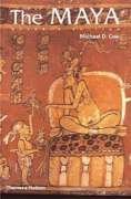 The Maya / by Michael D. Coe