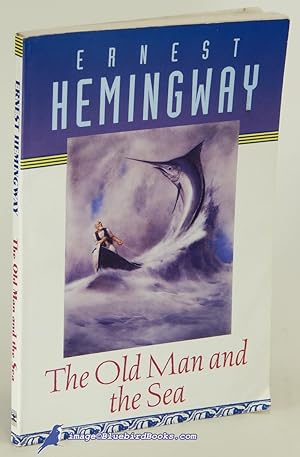 The Old Man and the Sea / Hemingway, Ernest