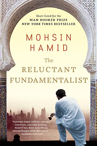 The Reluctant Fundamentalist / Mohsin Hamid