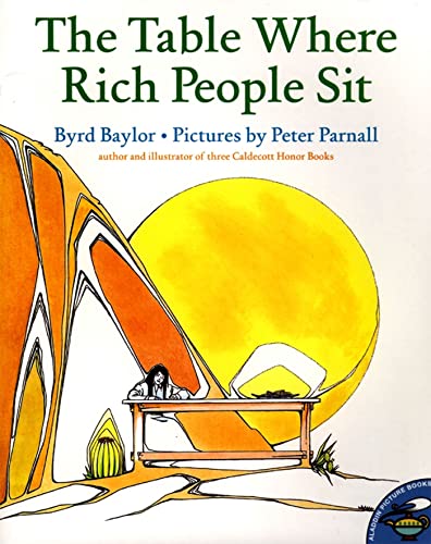 The Table Where Rich People Sit / Baylor, Byrd