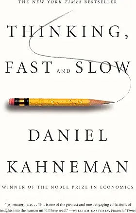 Thinking, Fast and Slow / by Daniel Kahneman