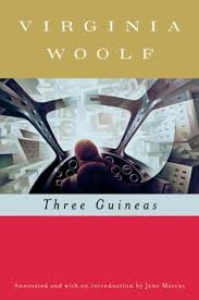 Three Guineas / Virginia Woolf