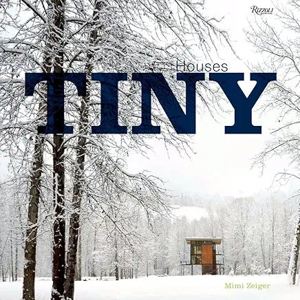 Tiny Houses / by Mimi Zeiger