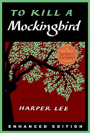To Kill A Mockingbird / Harper Lee