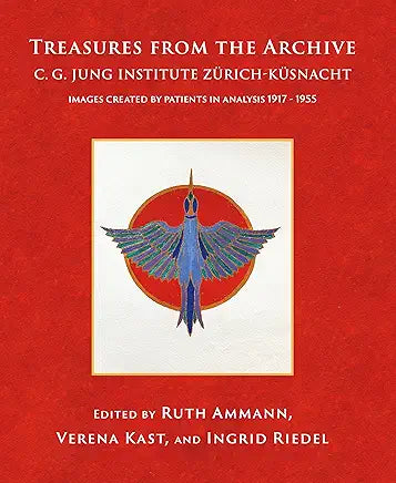 Treasures from the Archive: C.G. Jung Institute Zurich-Kusnacht / Ruth Ammann, Et al.