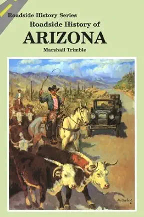 Roadside History of Arizona / by Marshall Trimble