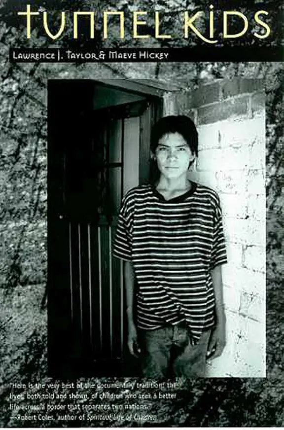 Tunnel Kids / by Lawrence J. Taylor & Maeve Hickey
