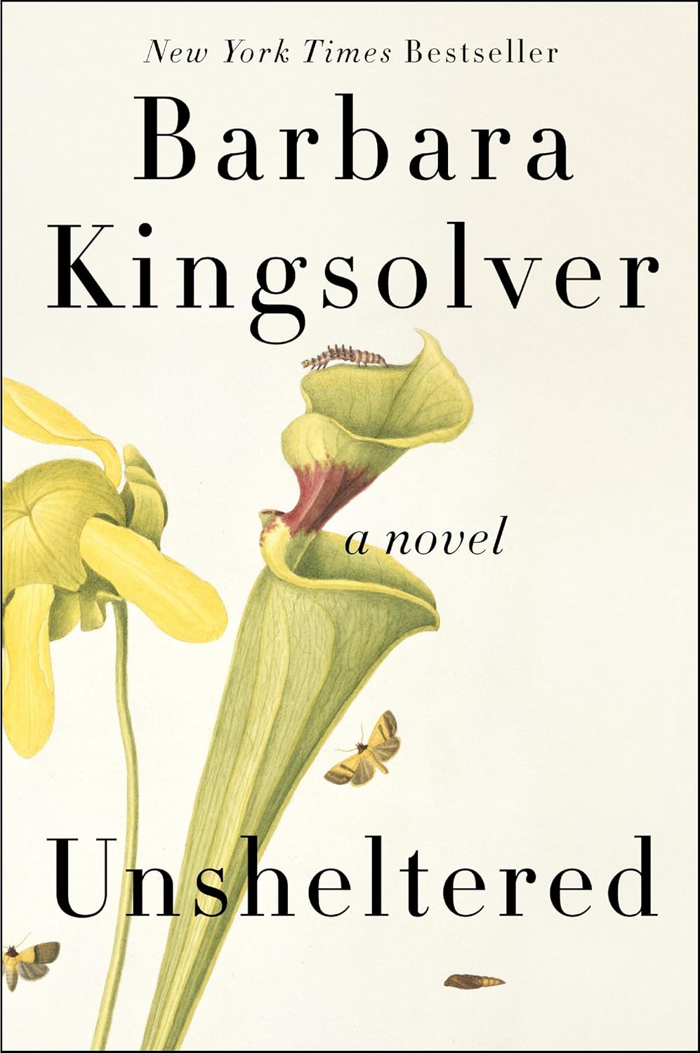 Unsheltered: A Novel / Kingsolver, Barbara