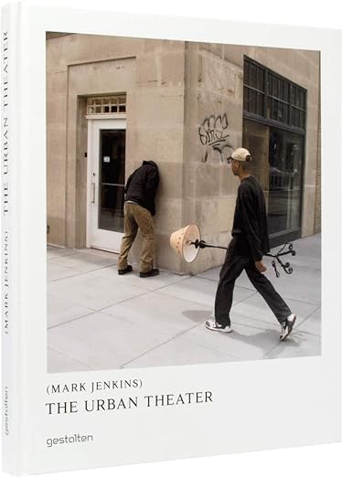 The Urban Theatre: Mark Jenkins