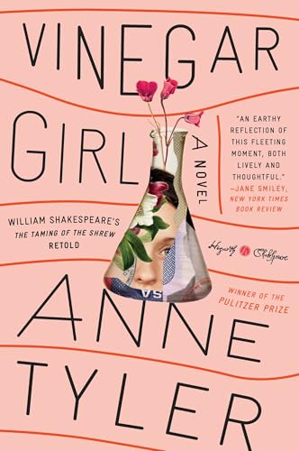 Vinegar Girl: A Novel (Hogarth Shakespeare) / Tyler, Anne