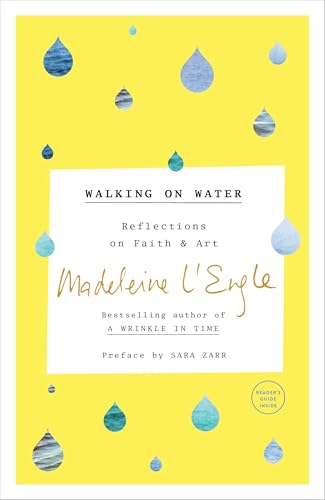 Walking on Water: Reflections on Faith and Art / L'Engle, Madeleine