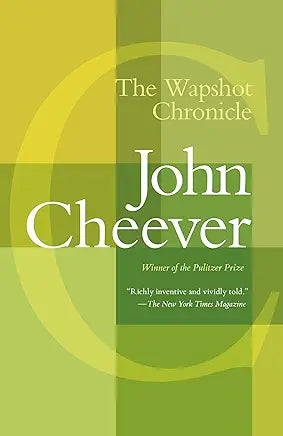 The Wapshot Chronicle / by John Cheever; foreword by Rick Moody