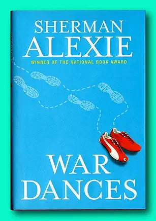War Dances / Sherman Alexie