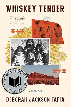 Whiskey Tender: A Memoir / by Deborah Jackson Taffa