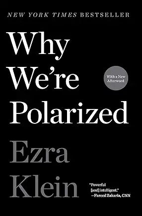Why We're Polarized / by Ezra Klein