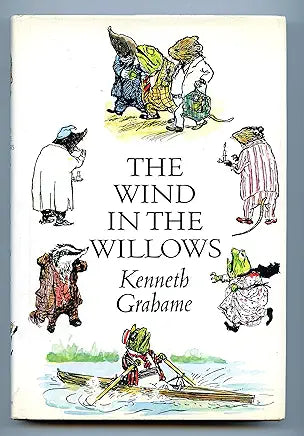 The Wind in the Willows / Kenneth Grahame