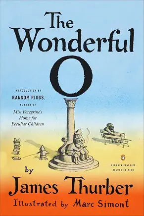 The Wonderful O / by James Thurber illustrated by Marc Simont (NEW)