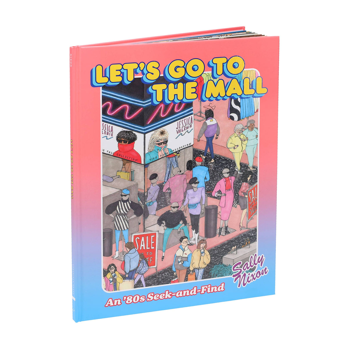 Let's Go to the Mall: An 80s Seek-and-Find / by Sally Nixon