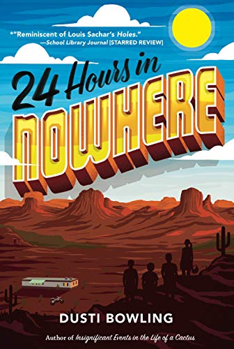 24 Hours in Nowhere / Dusti Bowling