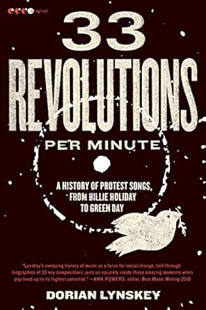 33 Revolutions per Minute: A History of Protest Songs, From Billie Holiday to Green Day
