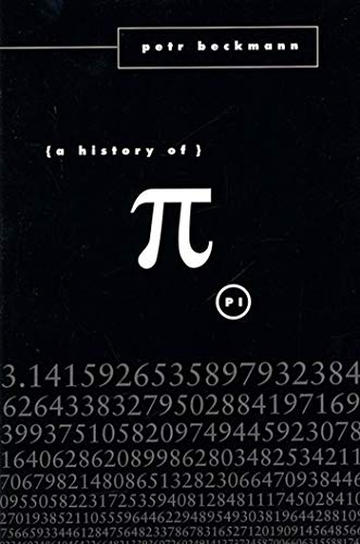 A History of Pi / Beckmann, Petr