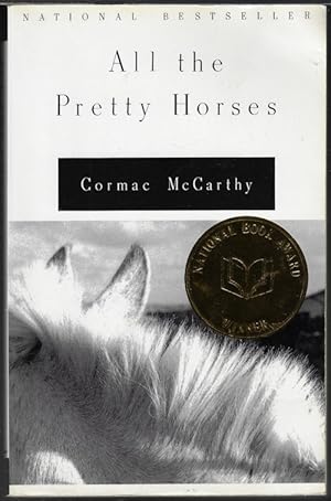 All the Pretty Horses (The Border Trilogy, Book 1) / McCarthy, Cormac