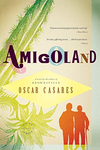 Amigoland: A Novel / Casares, Oscar