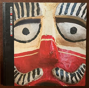 Another Face of Mexico / Bill LeVasseur