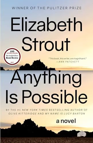 Anything Is Possible: A Novel / Strout, Elizabeth