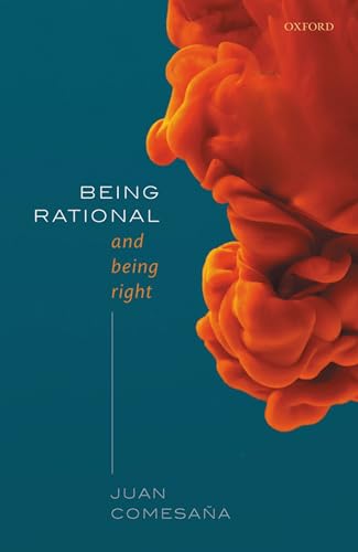 Being Rational and Being Right / Comesaa, Juan