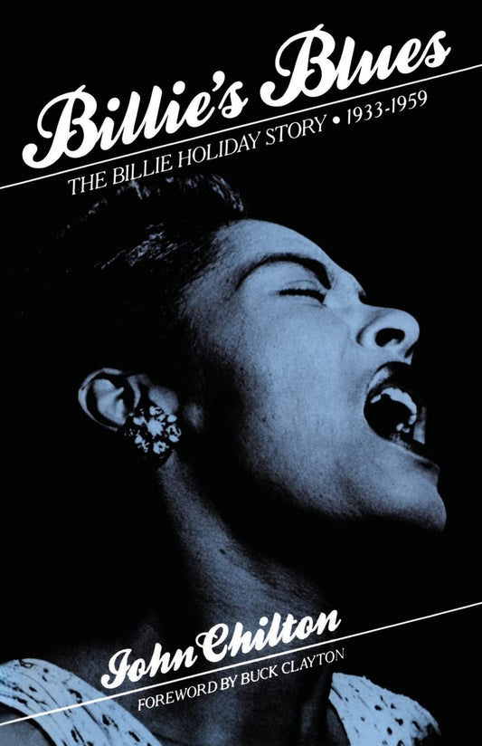 Billie's Blues: The Billie Holiday Story, 1933-1959 / John Chilton