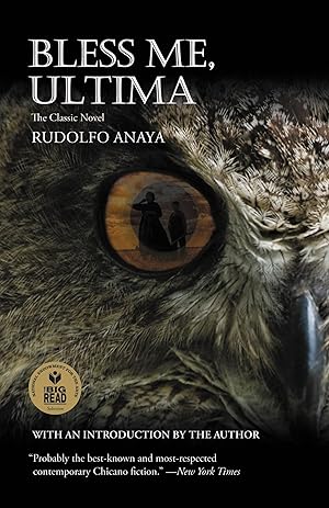 Bless Me, Ultima / Anaya, Rudolfo