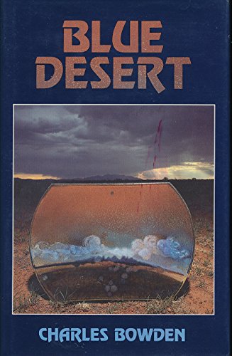 Blue Desert / Bowden, Charles