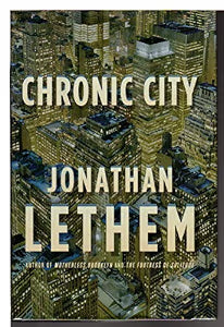 Chronic City: A Novel / Lethem, Jonathan