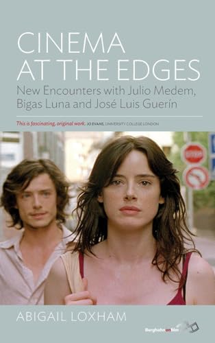 Cinema At the Edges: New Encounters with Julio Medem, Bigas Luna and Jose Luis Guerin