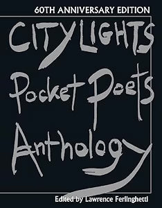 City Lights Pocket Poets Anthology: 60th Anniversary Edition / Ferlinghetti, Lawrence
