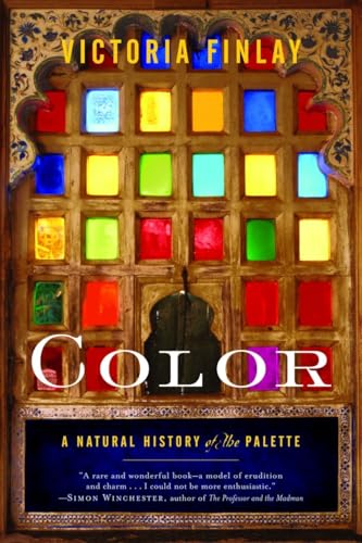 Color: A Natural History of the Palette / Finlay, Victoria
