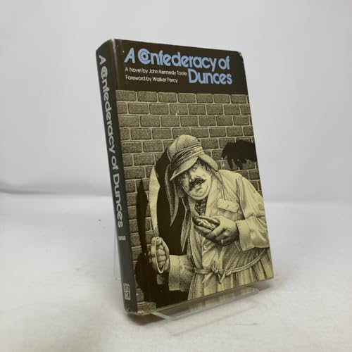 A Confederacy of Dunces / John Kennedy Toole