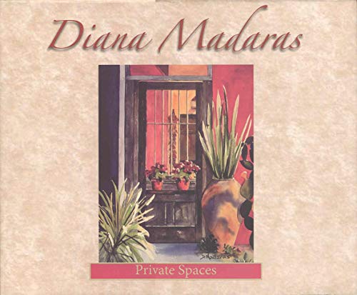 Diana Madaras: Private Spaces / Diana Madaras